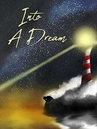 Into A Dream