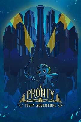 Pronty Fishy Adventure