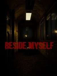 Beside Myself
